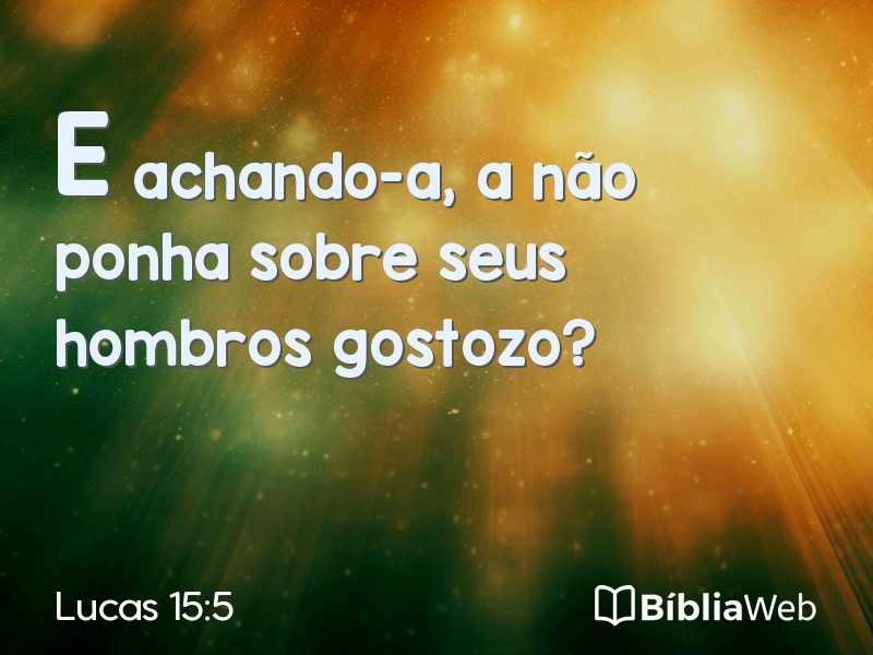 Lucas 15:5 em imagem para compartilhar