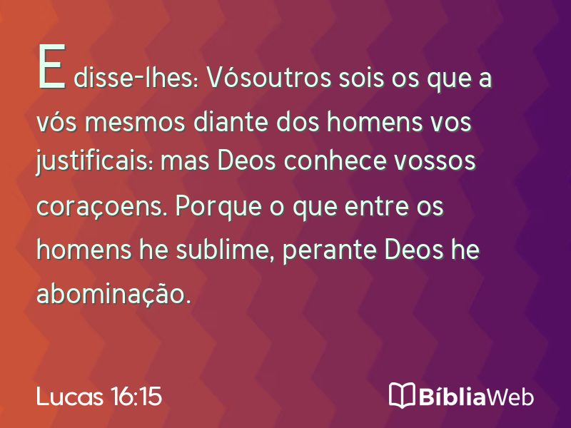 Lucas 16:15 em imagem para compartilhar