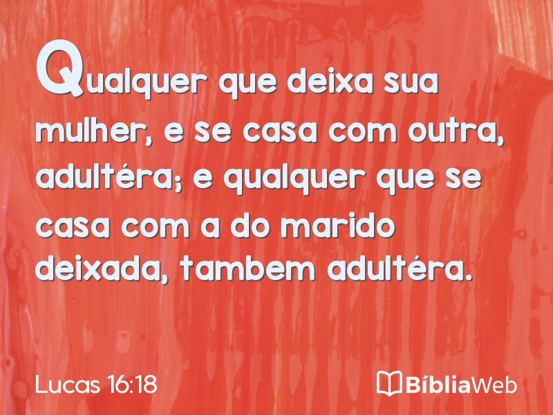 Lucas 16:18 em imagem para compartilhar