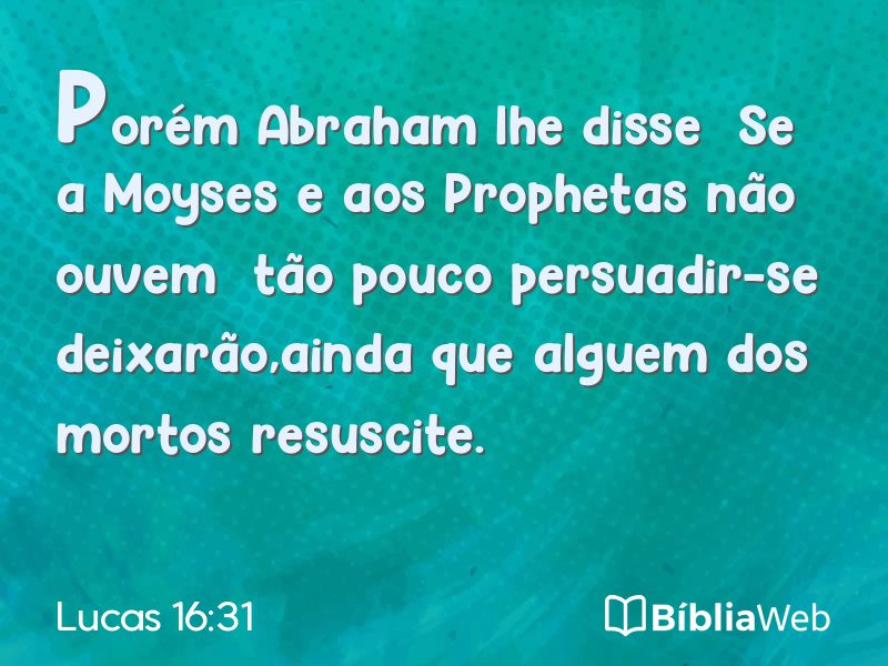 Lucas 16:31 em imagem para compartilhar