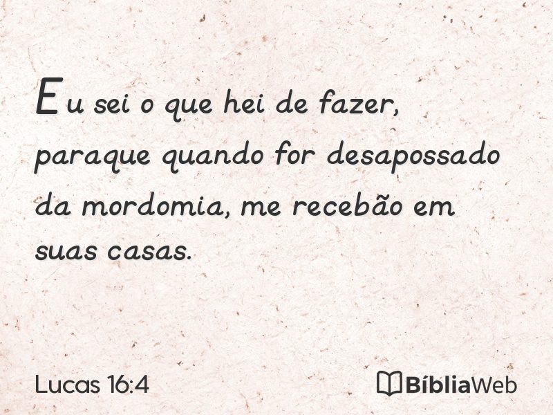 Lucas 16:4 em imagem para compartilhar