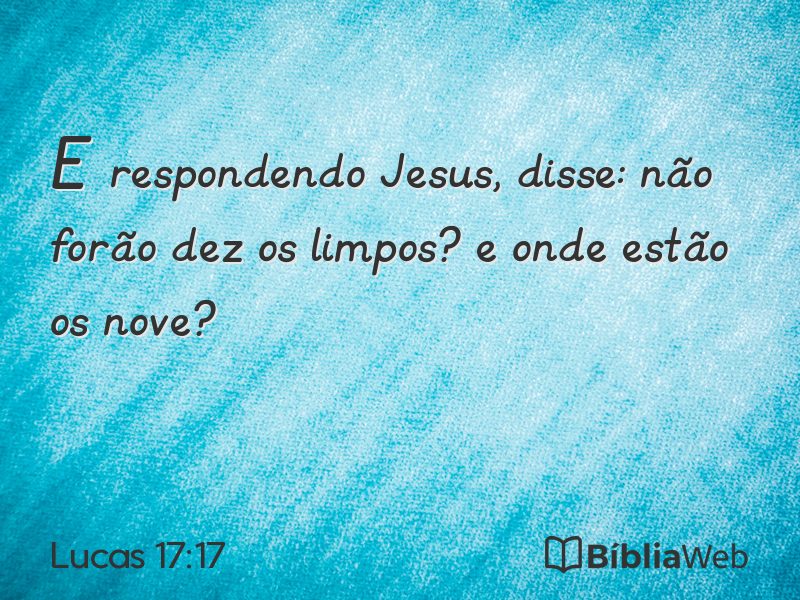 Lucas 17:17 em imagem para compartilhar