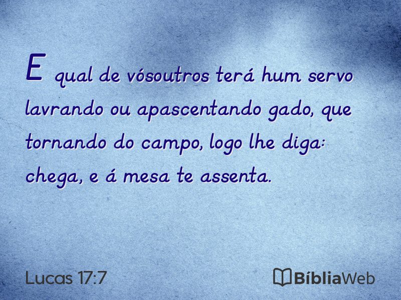 Lucas 17:7 em imagem para compartilhar