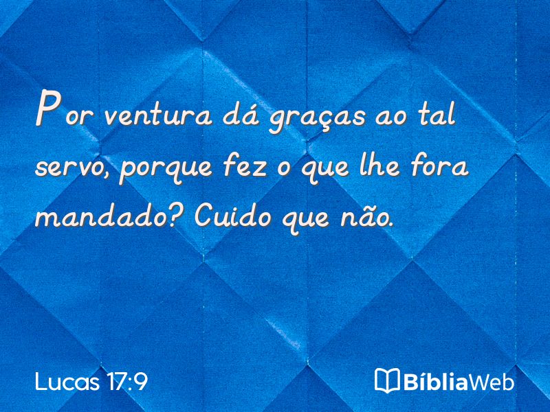 Lucas 17:9 em imagem para compartilhar