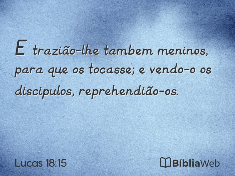 Lucas 18:15 em imagem para compartilhar