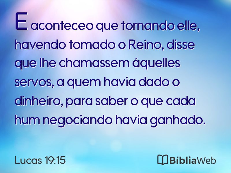 Lucas 19:15 em imagem para compartilhar