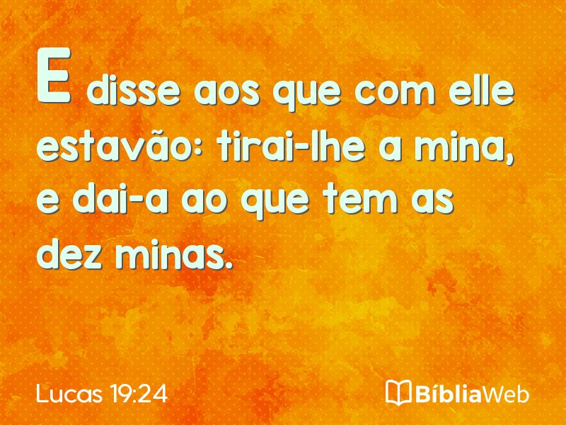 Lucas 19:24 em imagem para compartilhar