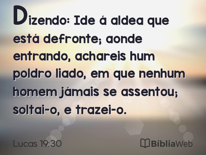 Lucas 19:30 em imagem para compartilhar