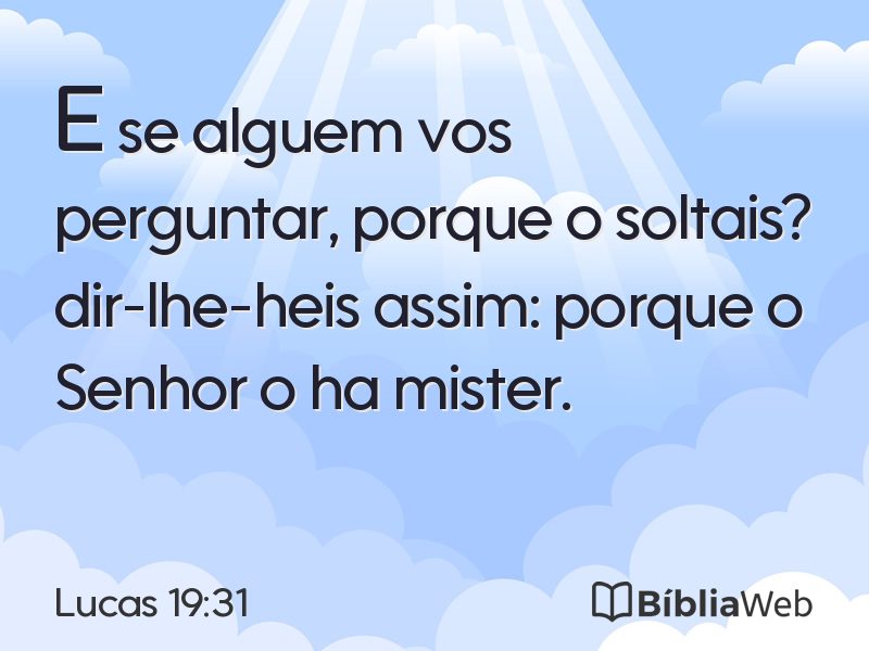 Lucas 19:31 em imagem para compartilhar