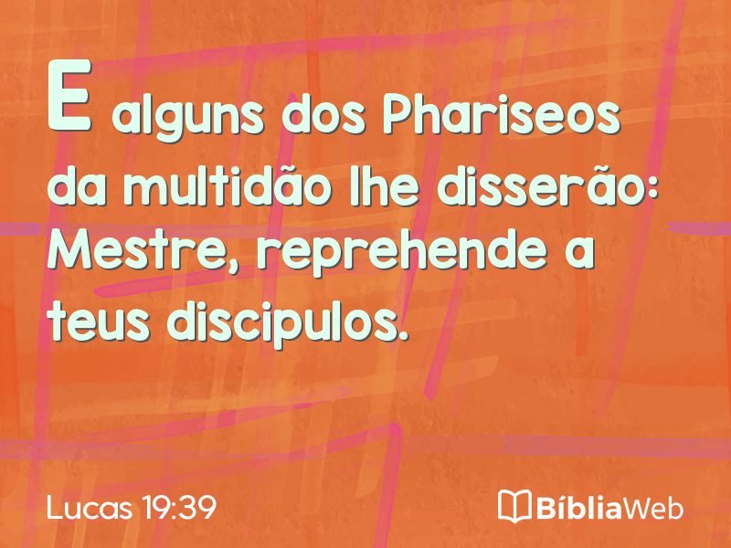Lucas 19:39 em imagem para compartilhar