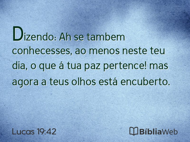 Lucas 19:42 em imagem para compartilhar
