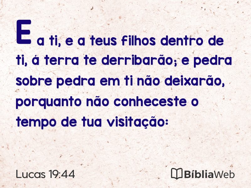 Lucas 19:44 em imagem para compartilhar