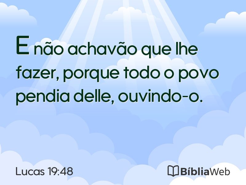 Lucas 19:48 em imagem para compartilhar