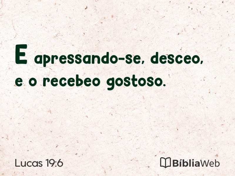 Lucas 19:6 em imagem para compartilhar