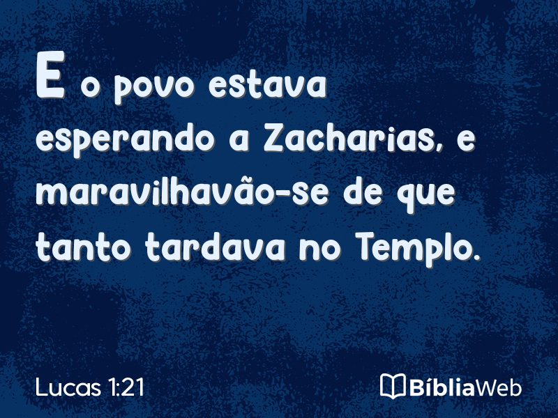 Lucas 1:21 em imagem para compartilhar