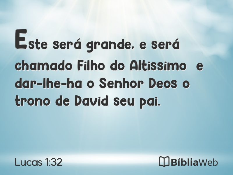 Lucas 1:32 em imagem para compartilhar