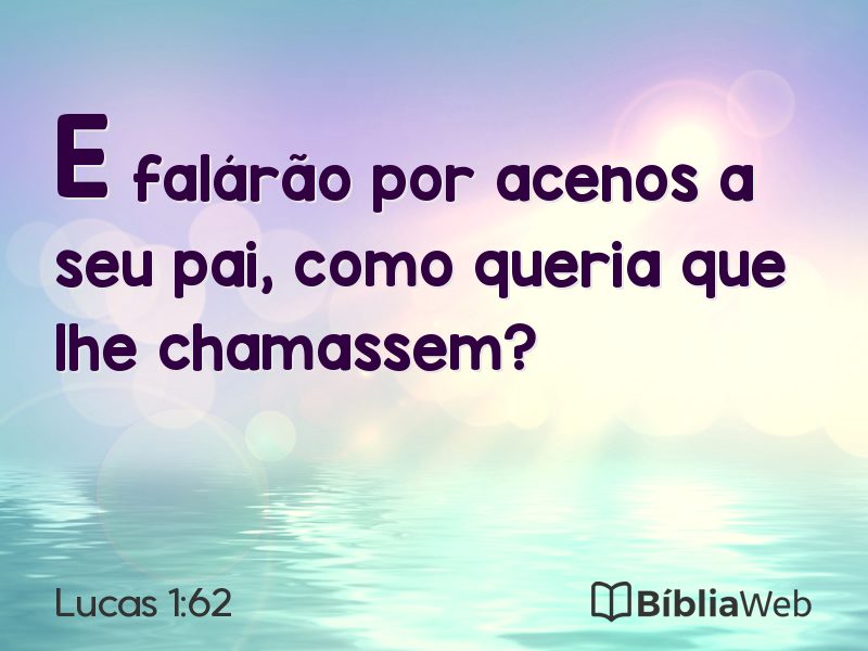 Lucas 1:62 em imagem para compartilhar