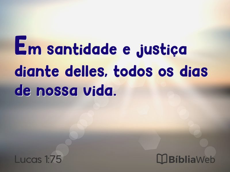 Lucas 1:75 em imagem para compartilhar