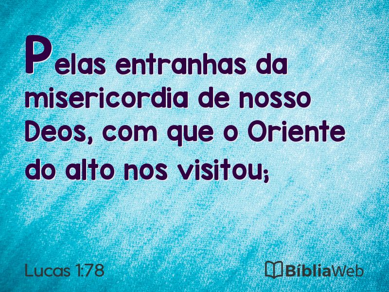 Lucas 1:78 em imagem para compartilhar