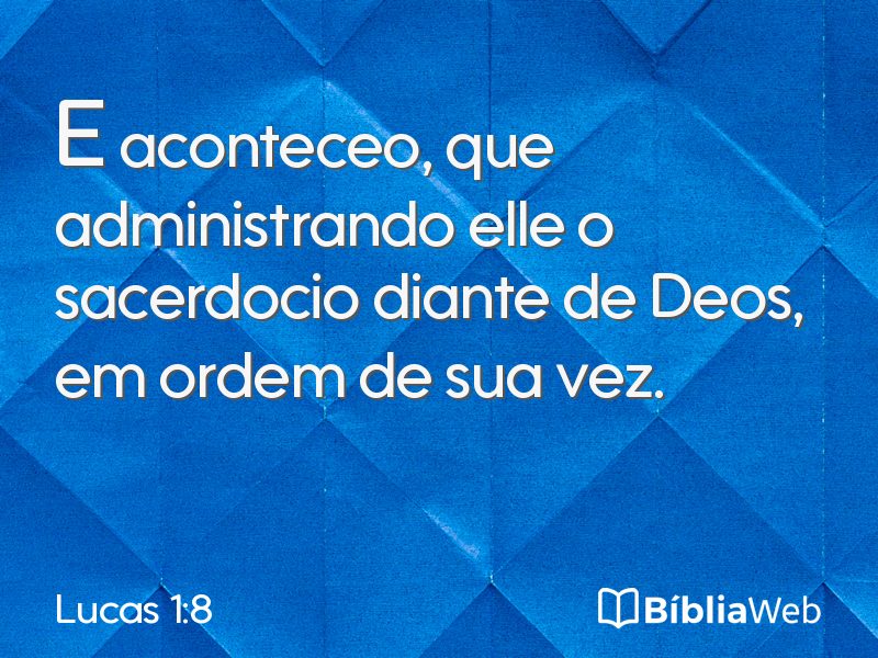 Lucas 1:8 em imagem para compartilhar
