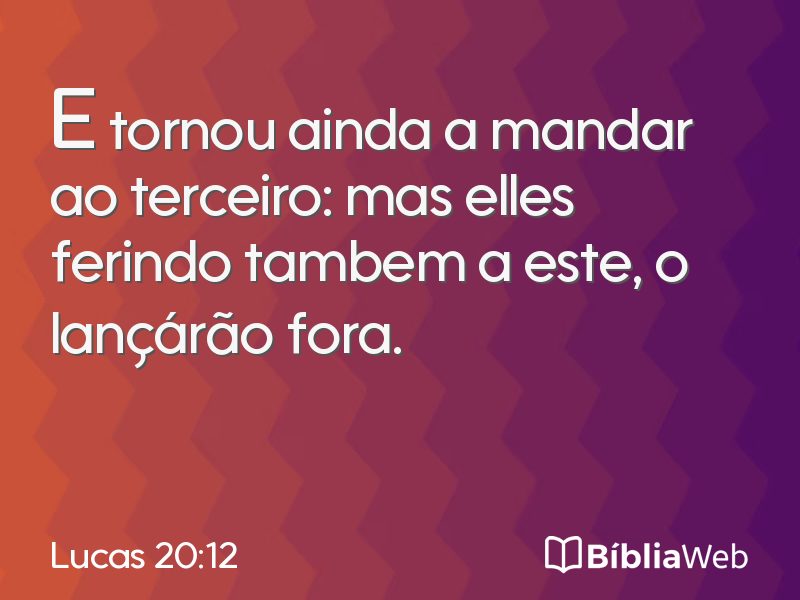 Lucas 20:12 em imagem para compartilhar