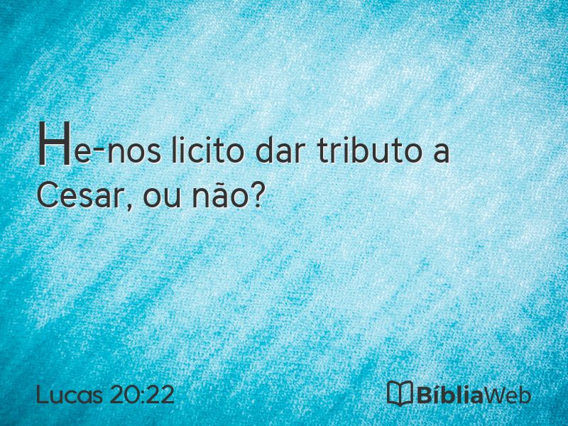Lucas 20:22 em imagem para compartilhar