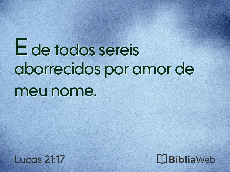 Lucas 21:17 em imagem para compartilhar