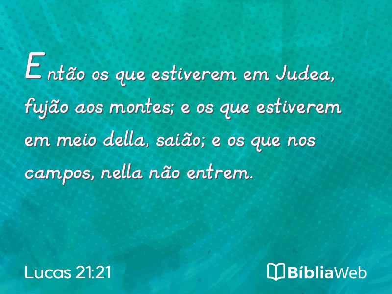 Lucas 21:21 em imagem para compartilhar