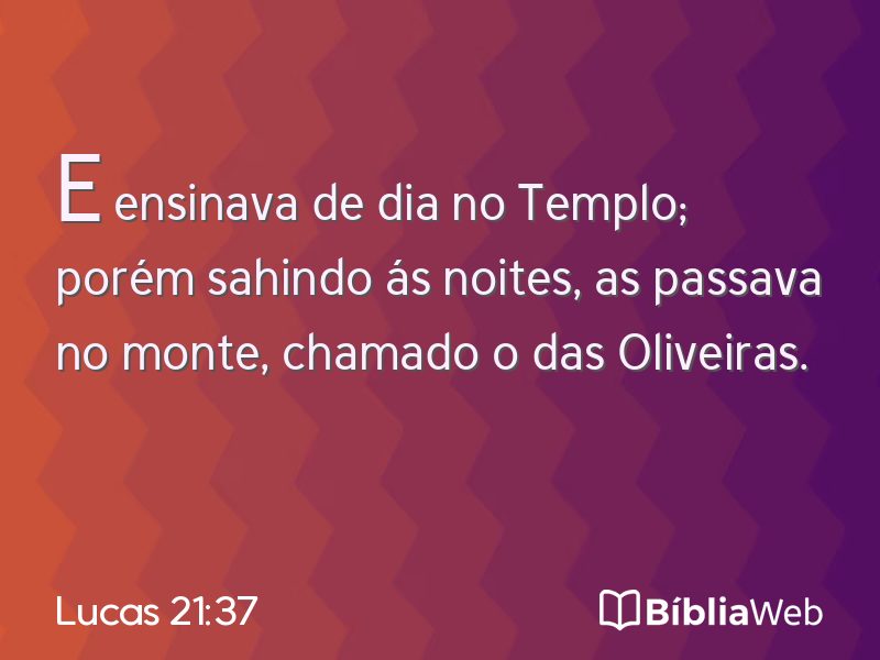 Lucas 21:37 em imagem para compartilhar