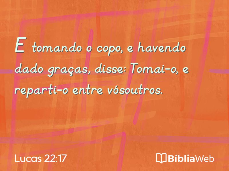 Lucas 22:17 em imagem para compartilhar