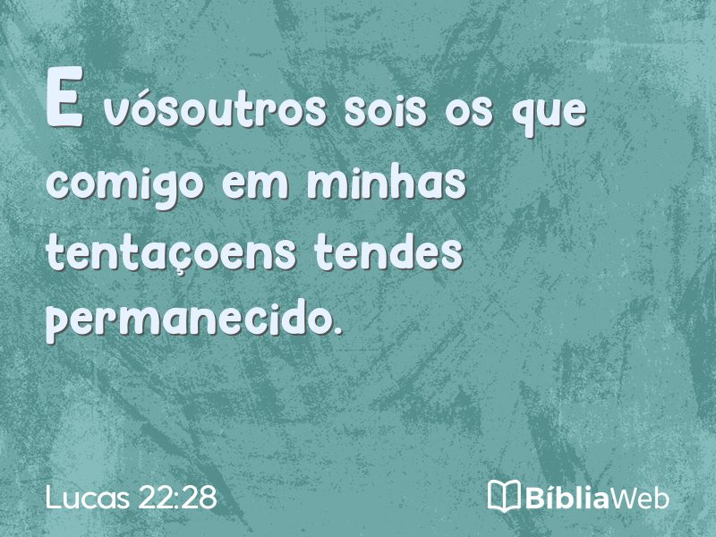 Lucas 22:28 em imagem para compartilhar