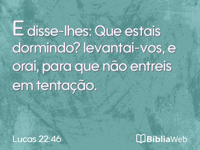 Lucas 22:46 em imagem para compartilhar