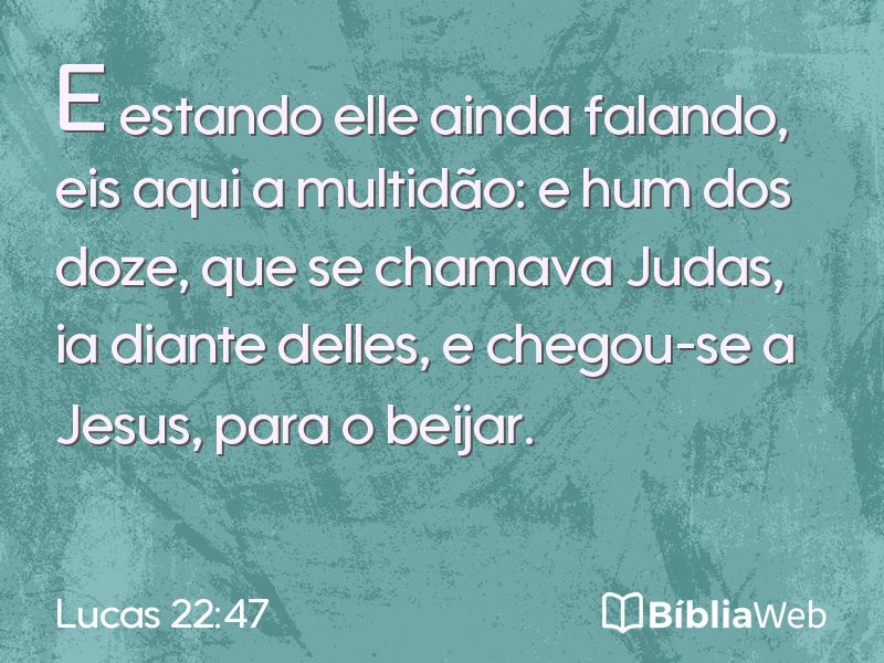 Lucas 22:47 em imagem para compartilhar