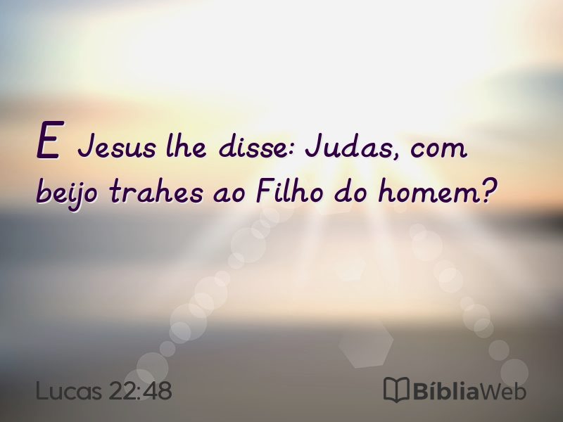 Lucas 22:48 em imagem para compartilhar