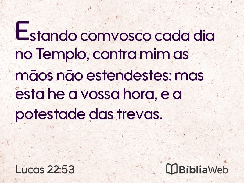 Lucas 22:53 em imagem para compartilhar