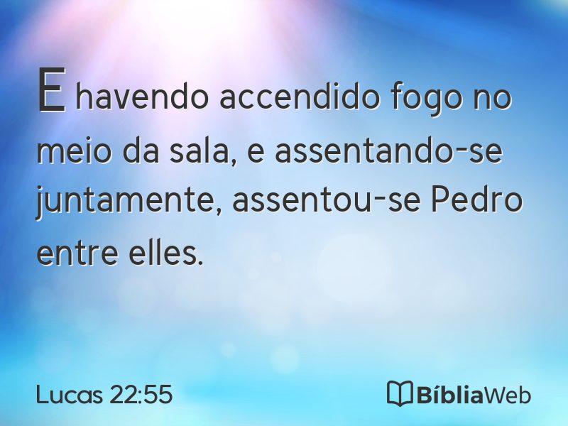 Lucas 22:55 em imagem para compartilhar