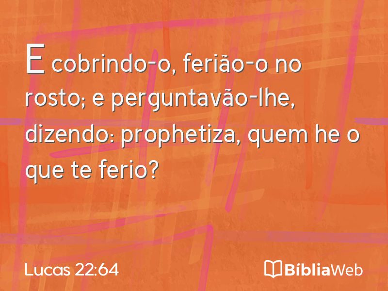 Lucas 22:64 em imagem para compartilhar