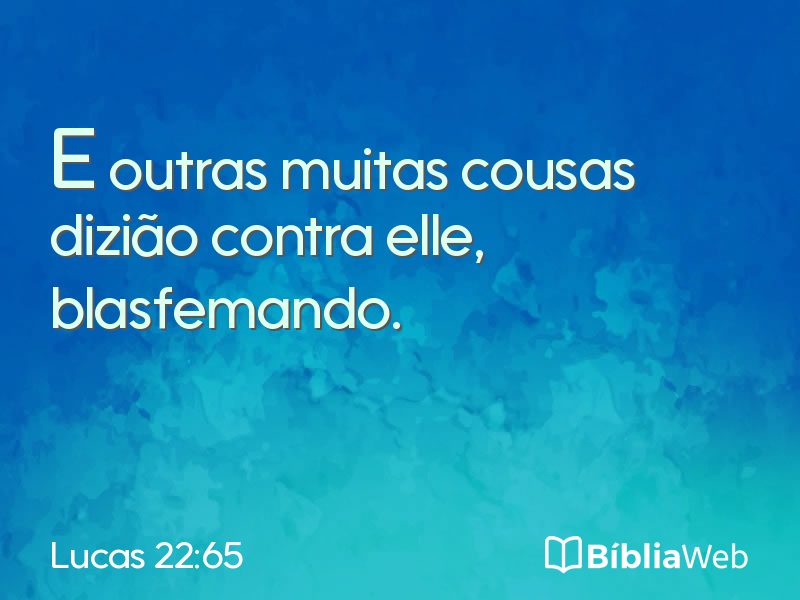 Lucas 22:65 em imagem para compartilhar