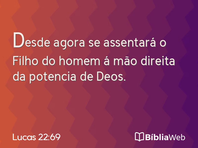 Lucas 22:69 em imagem para compartilhar
