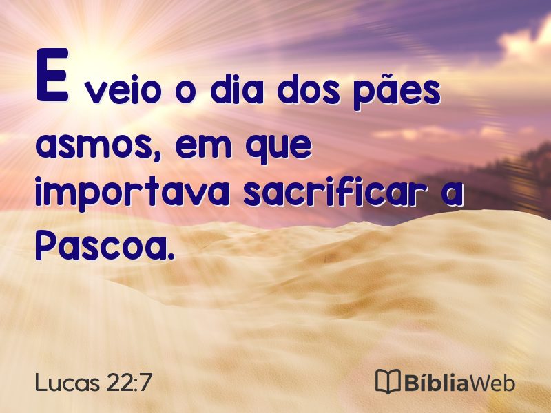 Lucas 22:7 em imagem para compartilhar