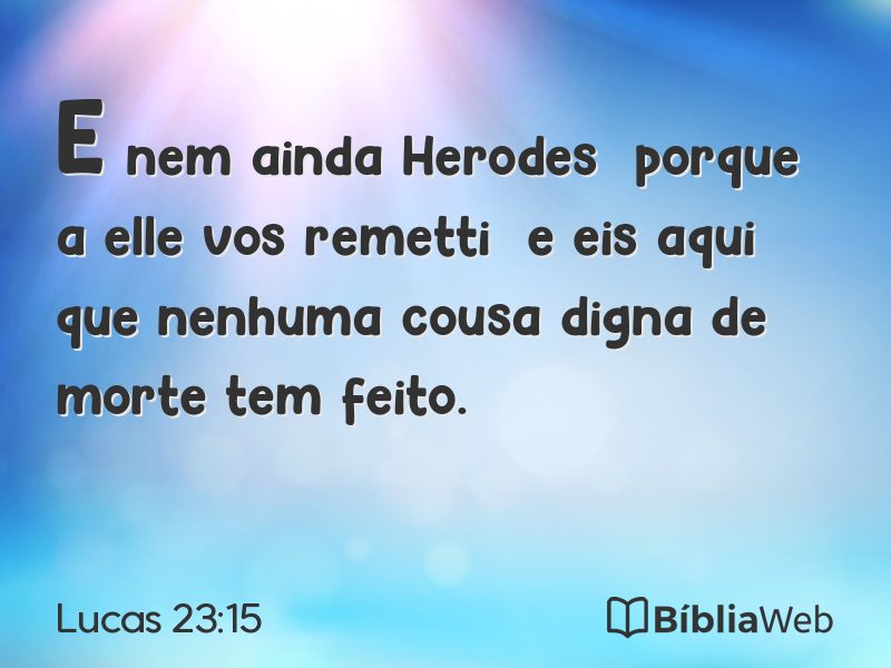 Lucas 23:15 em imagem para compartilhar