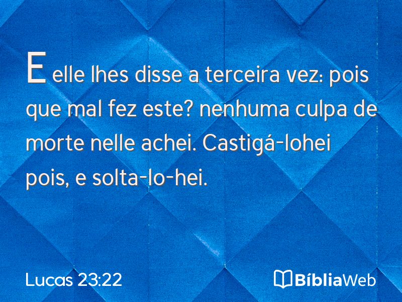 Lucas 23:22 em imagem para compartilhar