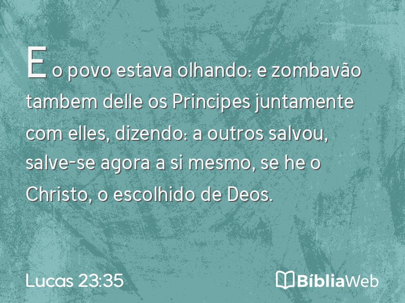 Lucas 23:35 em imagem para compartilhar