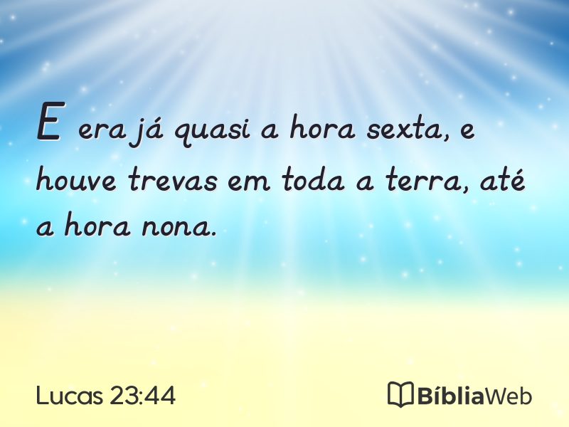 Lucas 23:44 em imagem para compartilhar
