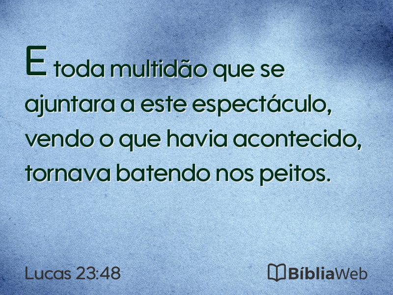 Lucas 23:48 em imagem para compartilhar