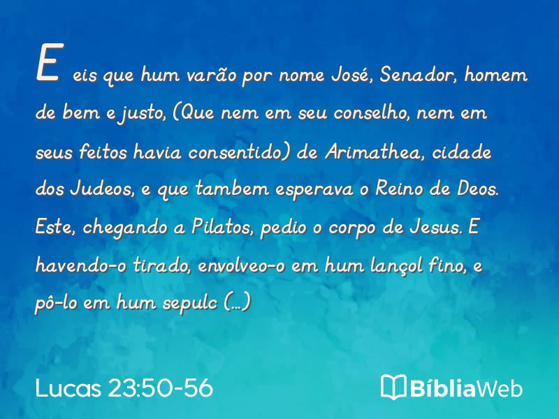 Lucas 23:50-56 em imagem para compartilhar