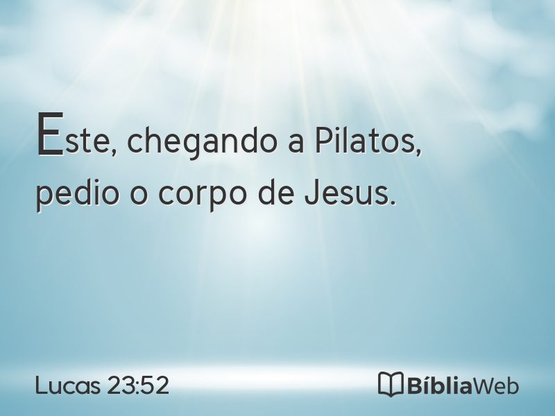 Lucas 23:52 em imagem para compartilhar