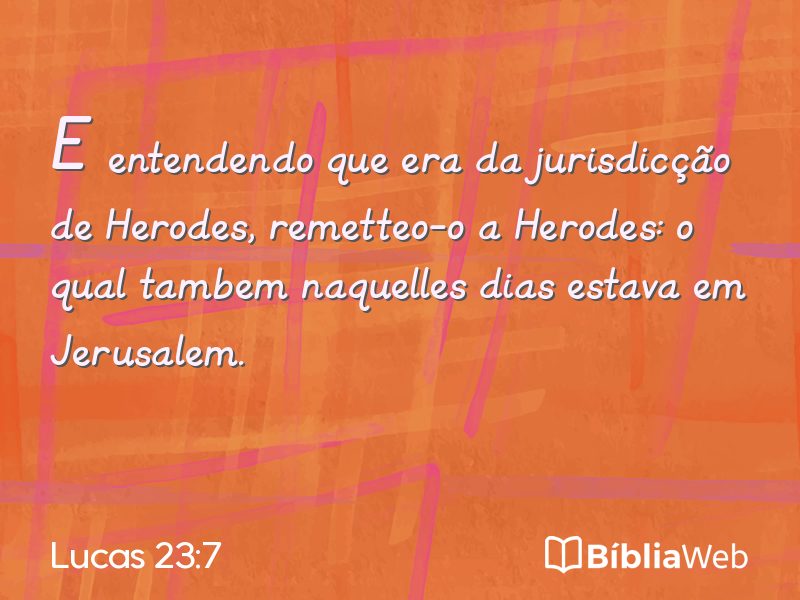 Lucas 23:7 em imagem para compartilhar