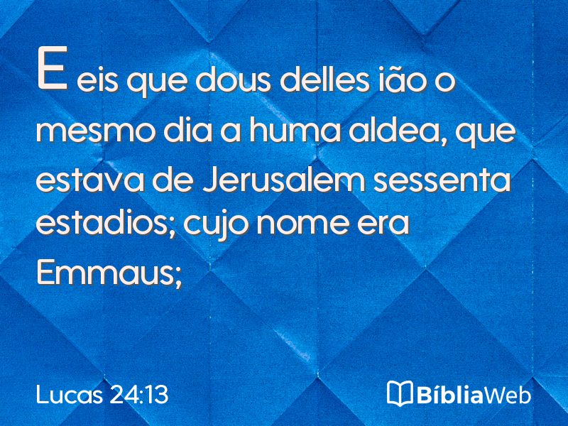 Lucas 24:13 em imagem para compartilhar