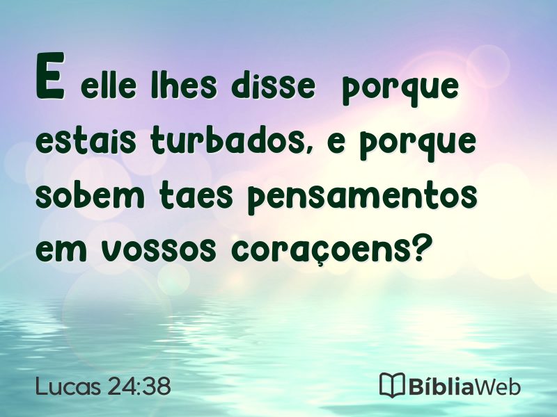 Lucas 24:38 em imagem para compartilhar